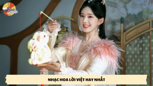 nhạc hoa lời việt hay nhất