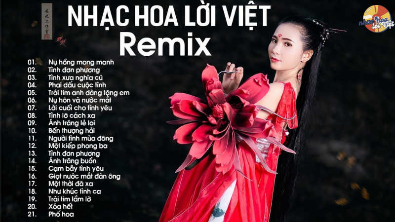 remix nhạc hoa lời việt