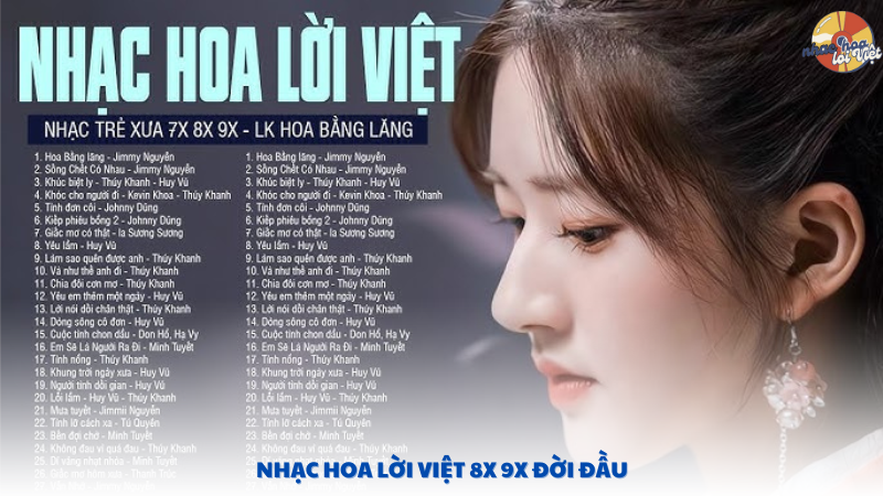 nhạc hoa lời việt 8x 9x đời đầu