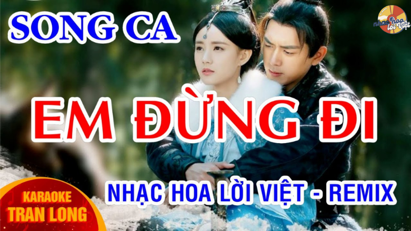 em đừng đi nhạc hoa lời việt